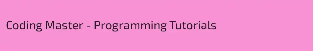 Coding Master - Programming Tutorials
